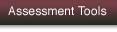 Assessment Tools